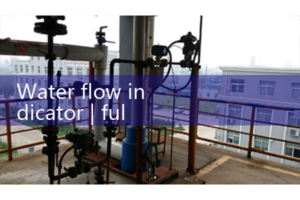 water flow indicator